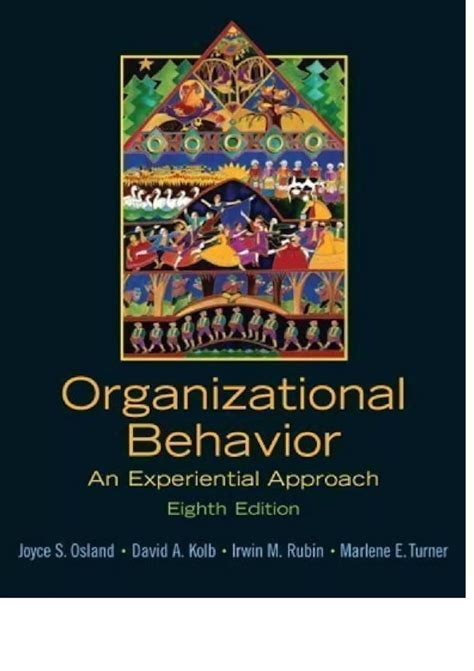 Organizational Behavior Experiential Approach 8th Reader