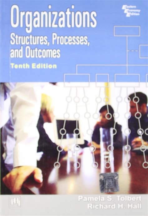 Organizations Structures, Processes, and Outcomes Epub