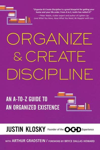 Organize and Create Discipline An A-to-Z Guide to an Organized Existence PDF