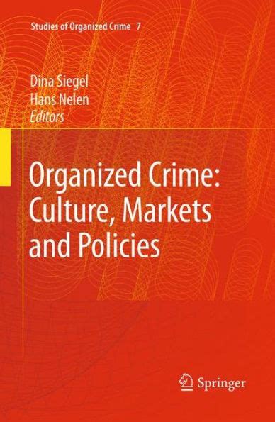 Organized Crime Culture, Markets and Policies 1st Edition Kindle Editon
