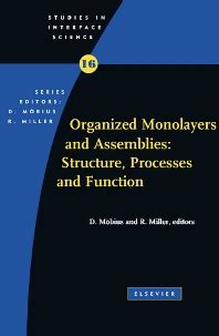 Organized Monolayers and Assemblies, Vol. 16 Structure, Processes and Function Kindle Editon