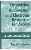 Organizing Audiovisual and Electronic Resources for Access A Cataloging Guide Kindle Editon