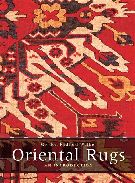 Oriental Rugs An Introduction Reader