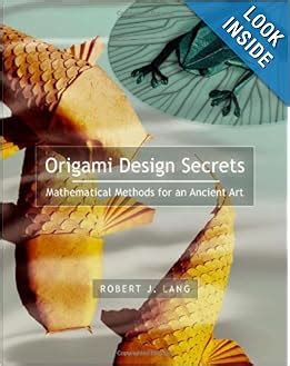 Origami Design Secrets: Mathematical Methods for an Ancient Art