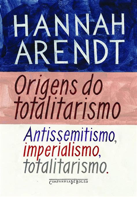 Origens do Totalitarismo Ed de Bolso Em Portugues do Brasil Kindle Editon