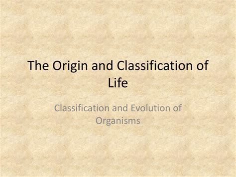 Origin and Classification: