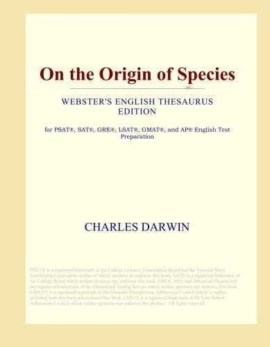 Origin of Species 6th edition Webster s English Thesaurus Edition Reader