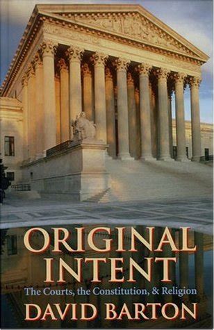 Original Intent The Courts the Constitution and Religion Kindle Editon