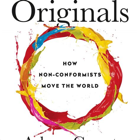 Originals How Non Conformists Move World PDF