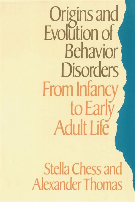 Origins and Evolution of Behavioral Disorders From Infancy to Adult Life Kindle Editon