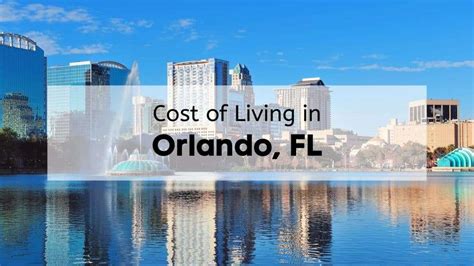 Orlando: Cost of Living in the Sunshine State's Thriving Metropolis