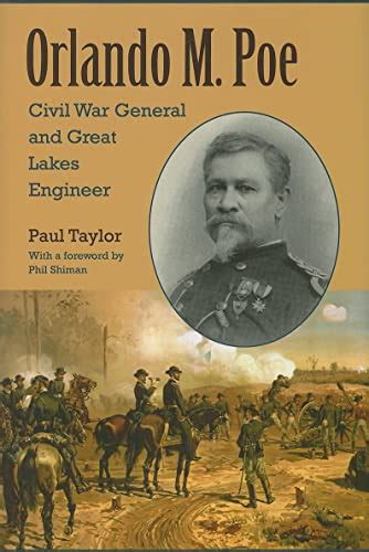 Orlando M Poe Civil War General and Great Lakes Engineer Civil War in the North PDF