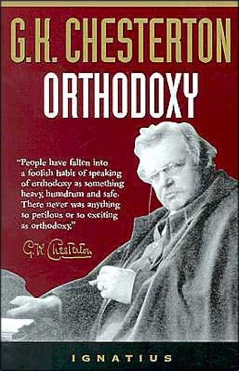 Orthodoxy G K Chesterton G K Chesterton Orthodoxy Reader