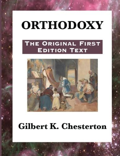 Orthodoxy Original First Edition Text Kindle Editon