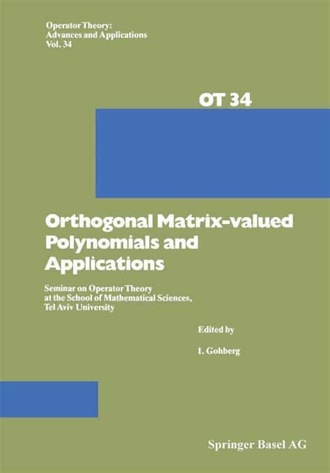 Orthogonal Matrix-Valued Polynomials and Applications Kindle Editon