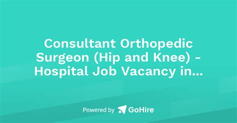 Orthopedic Surgeon Vacancy: A Comprehensive Guide to Find Your Dream Job