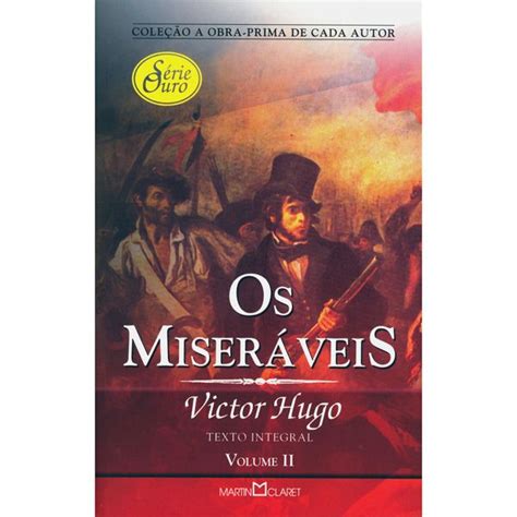 Os Miseráveis: Um Guia Abrangente da Obra-Prima de Victor Hugo