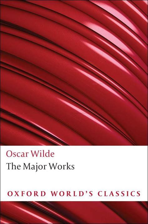 Oscar Wilde The Major Works Oxford World s Classics Kindle Editon