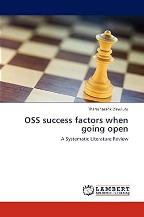 Oss Success Factors When Going Open A Systematic Literature Review Kindle Editon