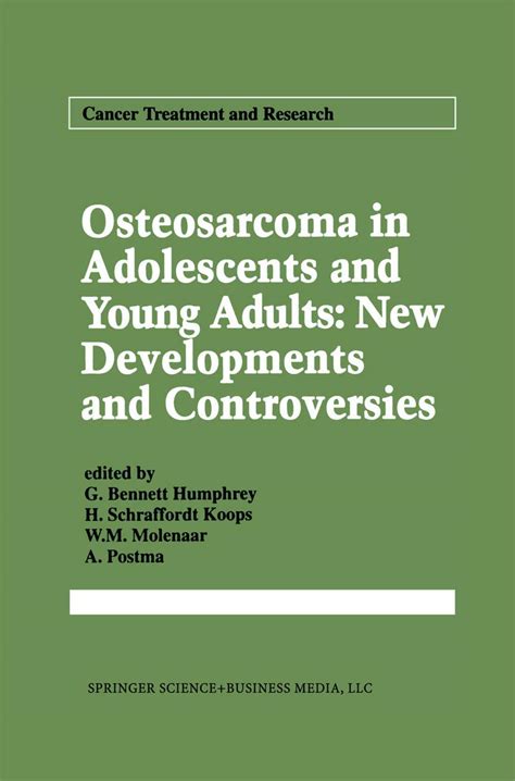 Osteosarcoma in Adolescents and Young Adults New Developments and Controversies 1st Edition Epub