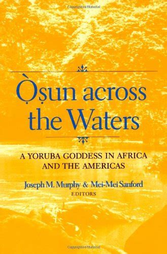Osun Across the Waters                            : A Yoruba Goddess in PDF