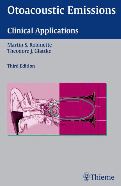 Otoacoustic Emissions Clinical Applications 3rd Edition Reader