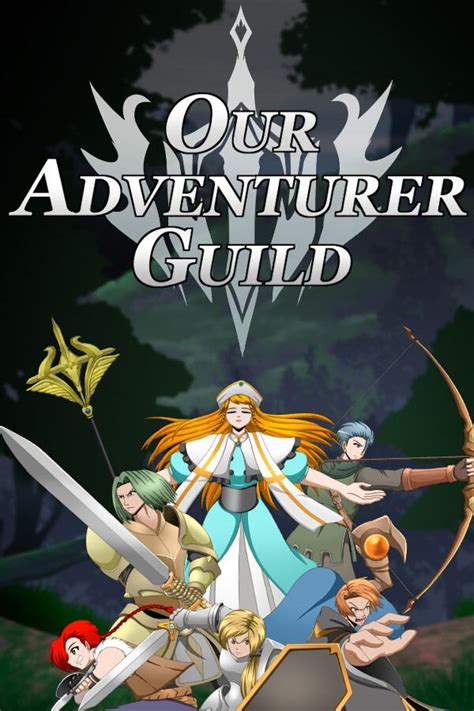 Our Adventurer's Guild: Unleashing the Power of 10,000