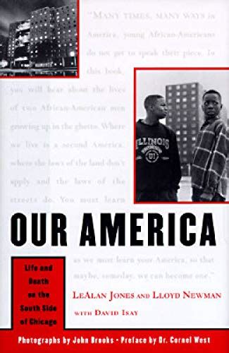 Our America: Life and Death on the South Side of Chicago BY LeAlan Jones Lloyd Newman ID6758 pdf Doc