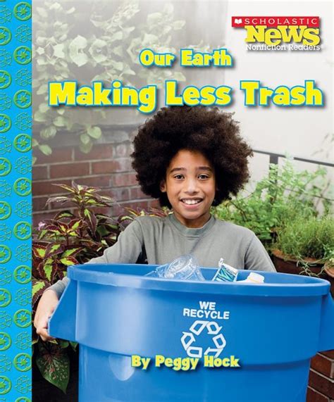 Our Earth: Making Less Trash Ebook Kindle Editon