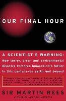 Our Final Hour A Scientist' Reader