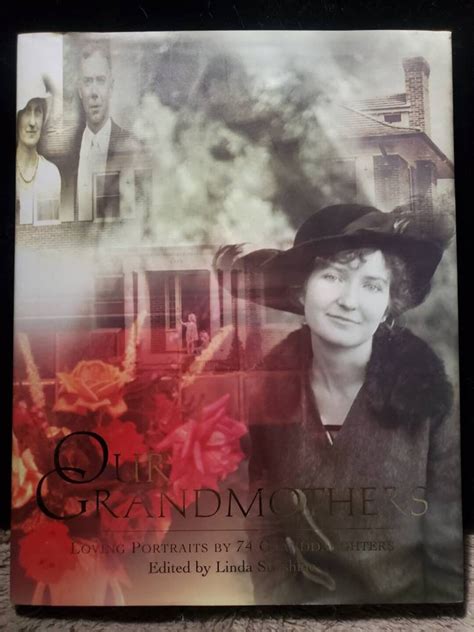 Our Grandmothers Loving Portraits by 74 Granddaughters Doc