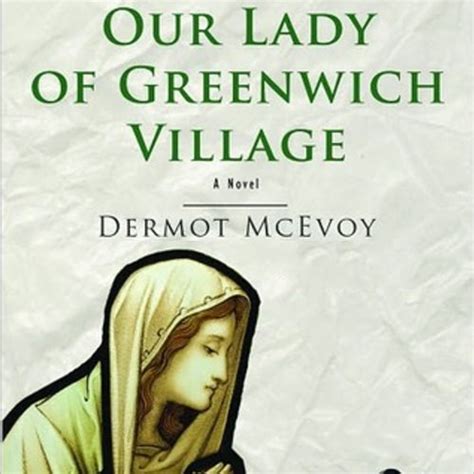 Our Lady of Greenwich Village: A Novel Kindle Editon