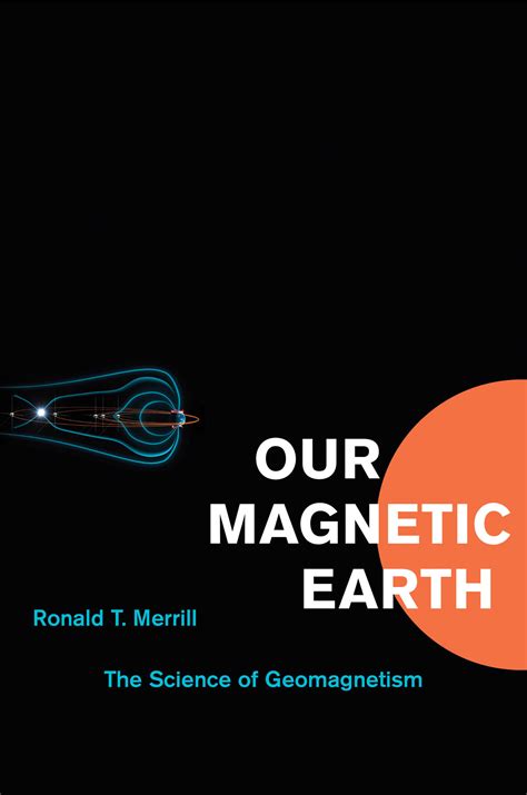 Our Magnetic Earth The Science Of Geomagnetism Kindle Editon