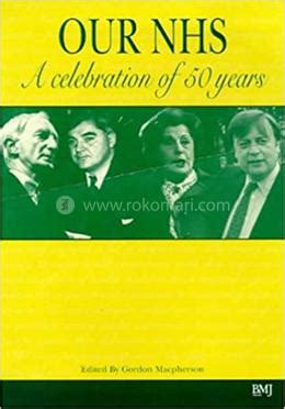 Our NHS A Celebration of 50 Years 1st Edition Reader