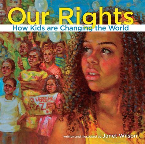 Our Rights How Kids Are Changing The World Kindle Editon