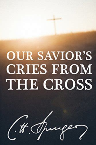 Our Savior s Cries from the Cross PDF