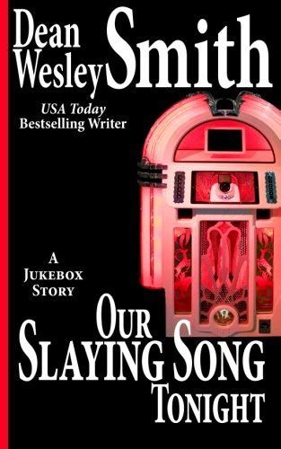 Our Slaying Song Tonight A Jukebox Story Reader