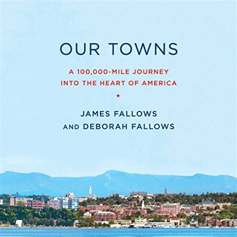 Our Towns A 100000-Mile Journey into the Heart of America Epub