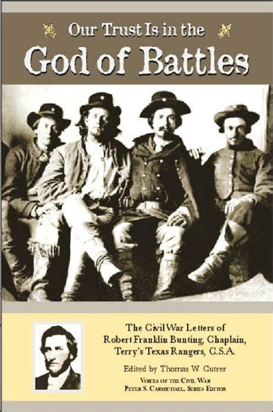 Our Trust is in the God of Battles: The Civil War Letters of Robert Franklin Bunting Kindle Editon