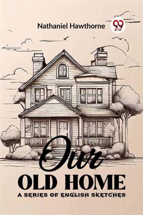 Our old home a series of English sketches PDF