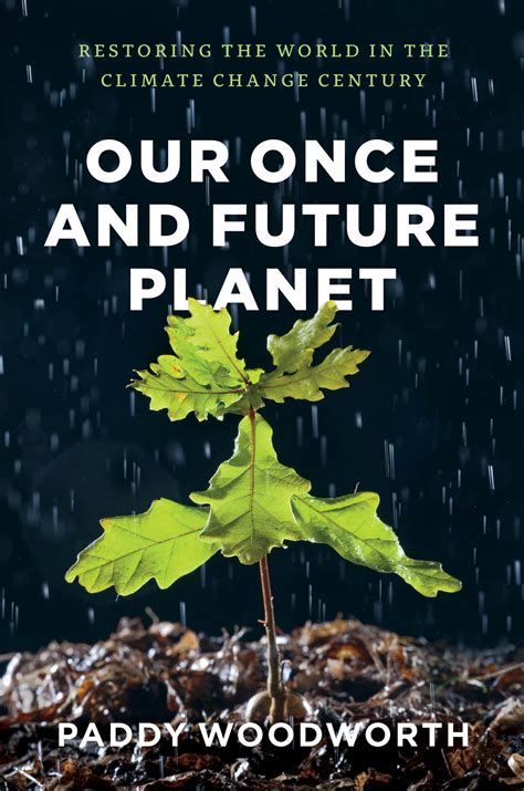 Our.Once.and.Future.Planet.Restoring.the.World.in.the.Climate.Change.Century Ebook PDF