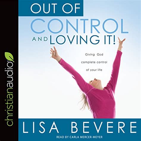 Out Of Control And Loving It Giving God Complete Control of Your Life Epub
