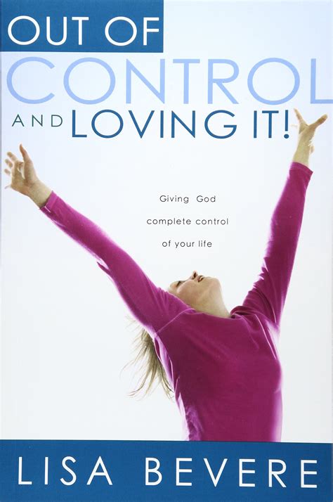 Out Of Control And Loving It Giving God Complete Control of Your Life Epub