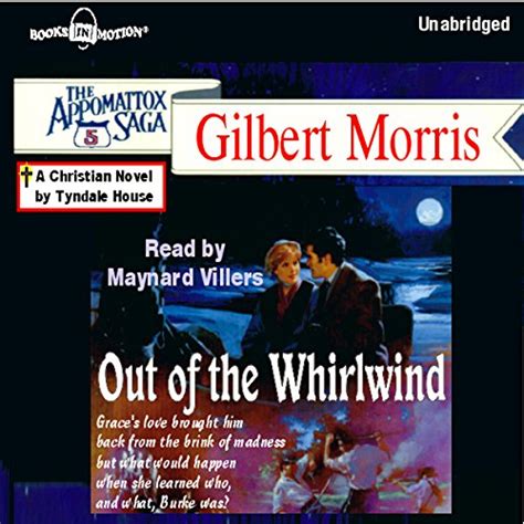Out Of The Whirlwind by Gilbert Morris Appomattox Series Book 5 from Books In Motioncom PDF