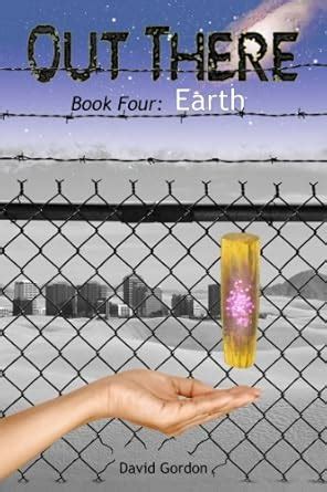 Out There Book Four Earth