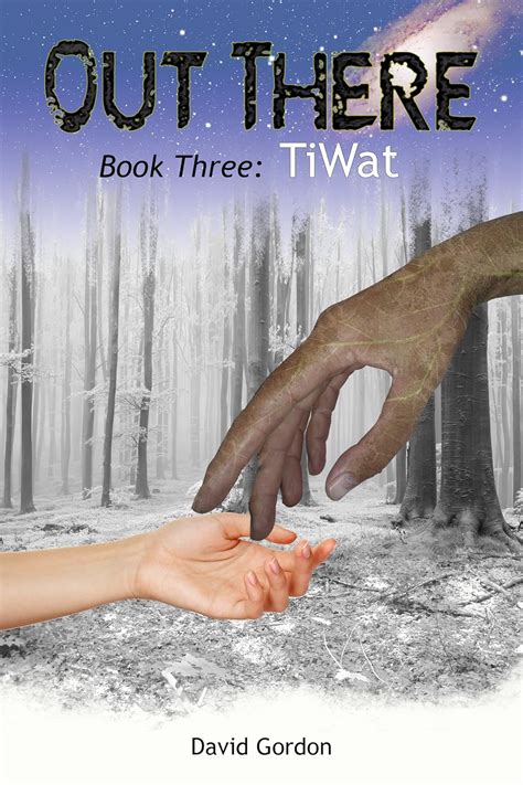 Out There Book Three TiWat