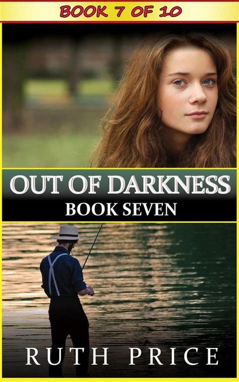 Out of Darkness Book 9 Out of Darkness Serial An Amish of Lancaster County Saga Reader