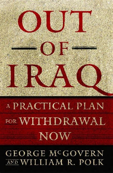 Out of Iraq A Practical Plan for Withdrawal Now Doc