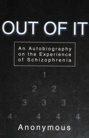 Out of It An Autobiography on the Experience of Schizophrenia Epub