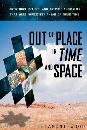 Out of Place in Time and Space Kindle Editon